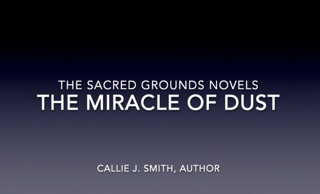The Miracle of Dust (Kat’s&nbsp;Dreams)